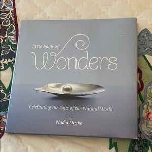 Little Book of Wonders by Nadia Drake Dated 2016